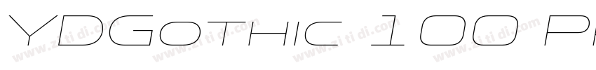YDGothic 100 Pro 30字体转换 YDGothic 100 Pro 30字体转换